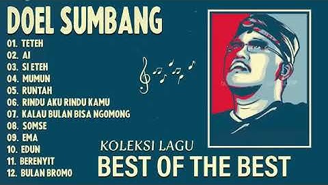 KOLEKSI LAGU DOEL SUMBANG PILIHAN TERBAIK-ALBUM POP SUNDA HITS VIRAL TIKTOK TETEH -AI