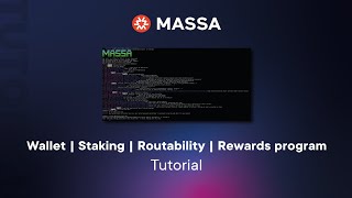 Tutorial - Massa Testnet: manage your node staking, routability & register for the rewards program