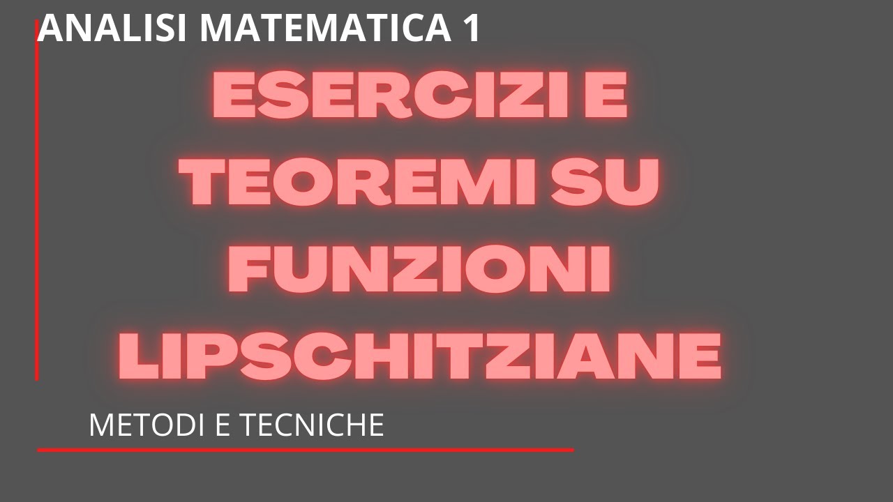 Lipschitzianità locale e globale: esercizi e teoremi