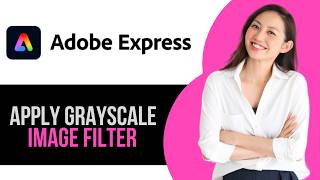 How to Apply Grayscale Filter to Image in Adobe Express Photos