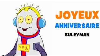 Joyeux Anniversaire Suleyman
