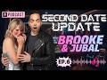 He Was So Cold… Then He Grabbed My Face 😭💋 | Brooke And Jubal Second Date Update