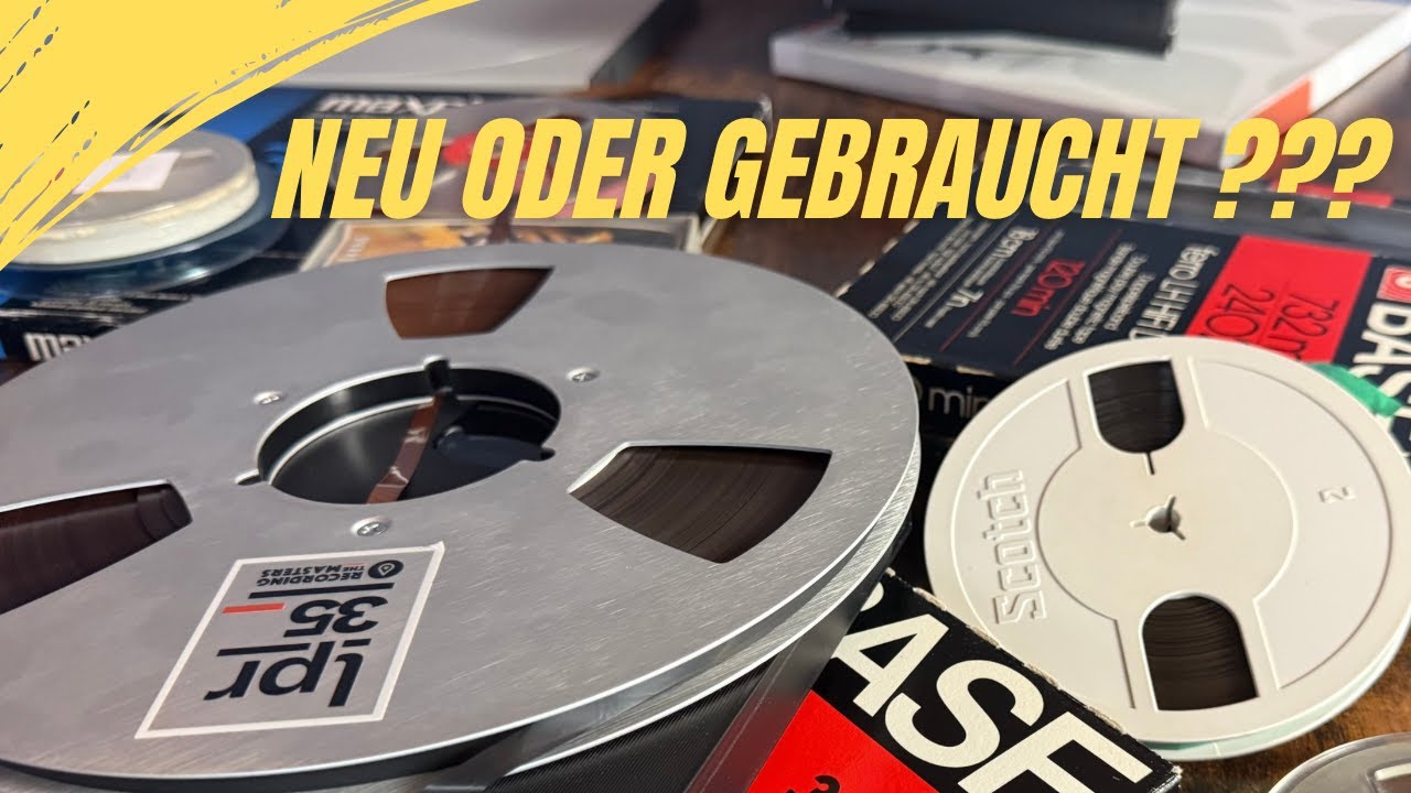 Tonbandübersicht, was gibt es alles? neu oder gebraucht? Preise? 