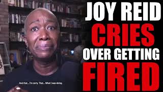 Joy Reid Cries Over Getting Fired