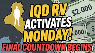 🚨 GLOBAL ALERT: Iraqi Dinar RV Activation CONFIRMED for MONDAY?! | The Final Countdown Has Begun!