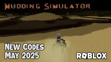 Roblox Mudding Simulator New Codes May 2025