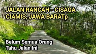 Jalan Rancah Cisaga Ciamis - Video Perjalanan Keren