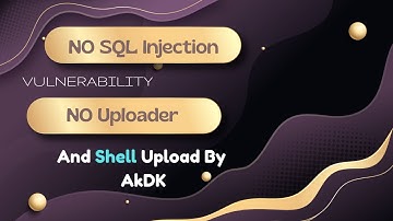 No Sql Injection Vulerablity No Uploader And Shell Uploaded By AkDK