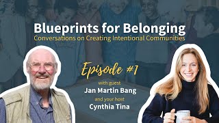 Blueprints for Belonging Episode 1: Jan Martin Bang
