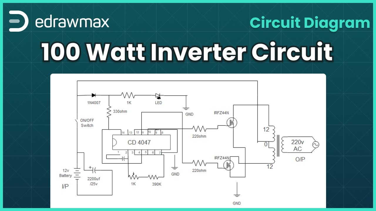 100 Watt Inverter Circuit Diagram | EdrawMax - YouTube