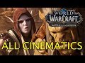 World of Warcraft Battle for Azeroth All Cinematics in Chronological Order (Up to 8.2.5)