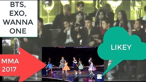 BTS and EXO, WANNA ONE Reaction to LIKEY||TWICE  in MMA 2017