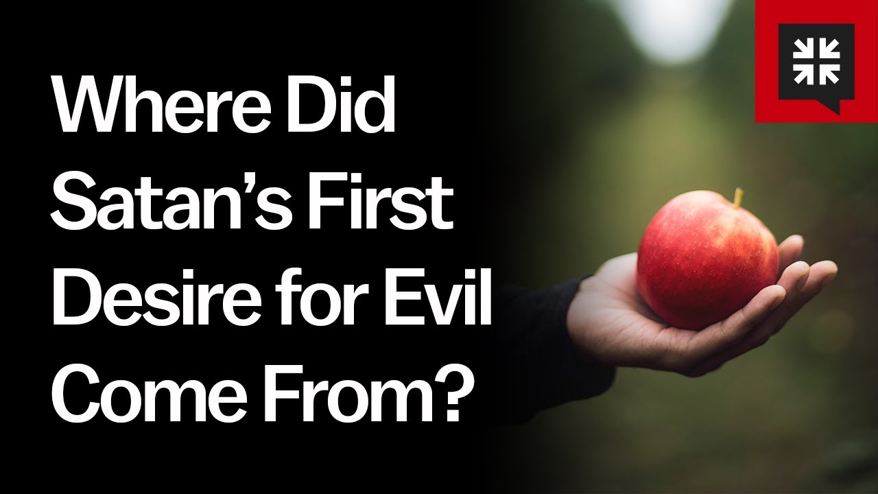 Where Did Satan’s First Desire for Evil Come from? - Ask Pastor John