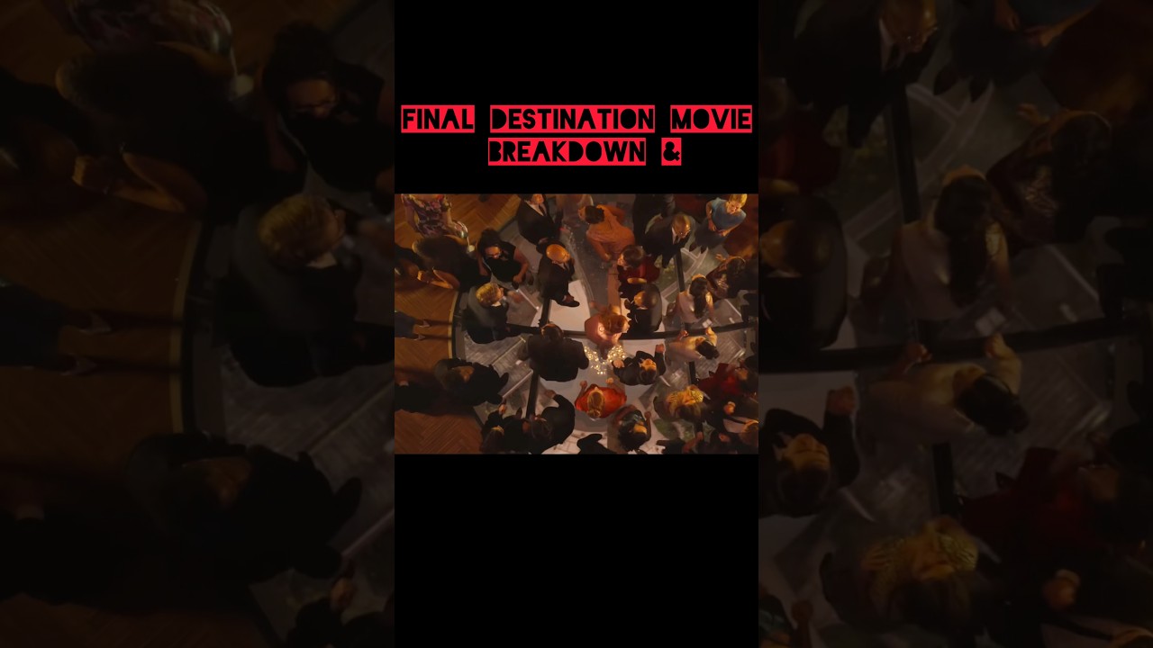 Final Destination Movie Breakdown & Ending Explained#shorts #comedy #funny