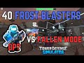 40 Frost Blasters VS FALLEN Mode! | TOWER DEFENSE SIMULATOR ROBLOX