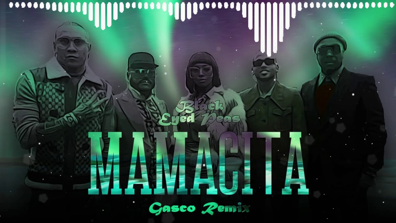 Mamacita The Black Eyed Peas Blass X Josuegasco Gascoremix Youtube