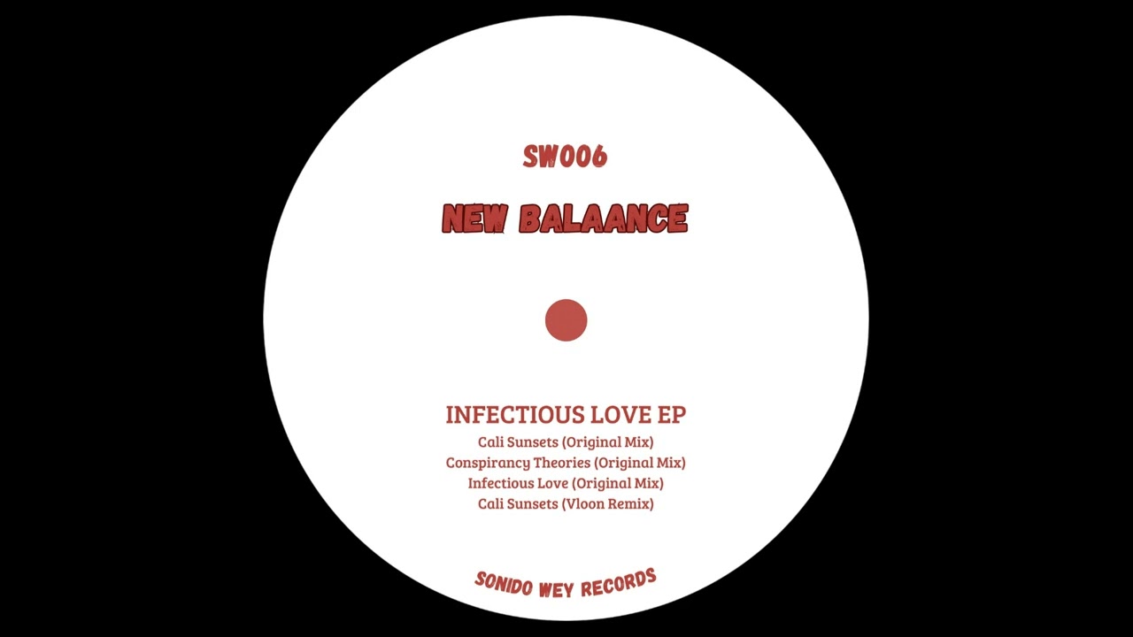 New Balaance - Infectious Love [SW006]
