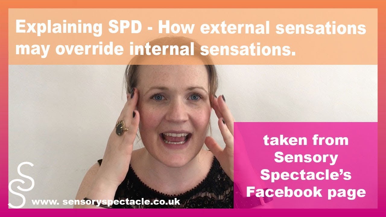 External vs Internal sensations and what that can mean for people with SPD