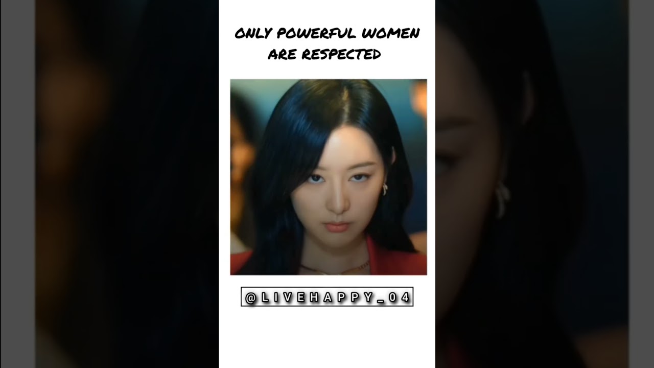 Only Powerful Women Are Respected 🔥
