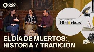 Historical Perspectives - Day of the Dead: History and Tradition (10/26/2026)