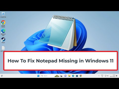 How To Fix Notepad Missing in Windows 11