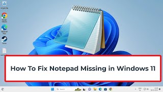 Famous How To Fix Notepad Missing in Windows 11 Wealth