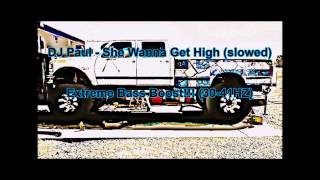 DJ Paul - She Wanna Get High Extreme Bass Boost