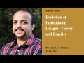 Dr ashutosh thakur talks about evolution of institutional designs i gokhale institute i seminar