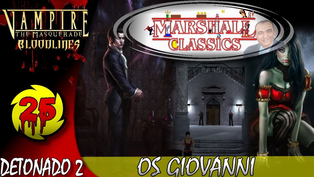 Vampire Masquerade Bloodlines (PC) - Detonado 2 - Parte 25 - Os Giovanni  (PT-BR) 