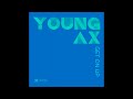 Young Ax - Don't Stop (Get On Up EP)