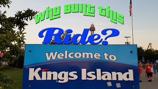 Who Built This Ride? Kings Island Edition