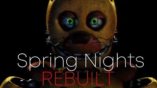 Spring Nights: Rebuilt | Night 1-5 & Extras