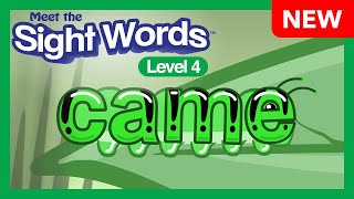 New Meet The Sight Words Level 4 - Came