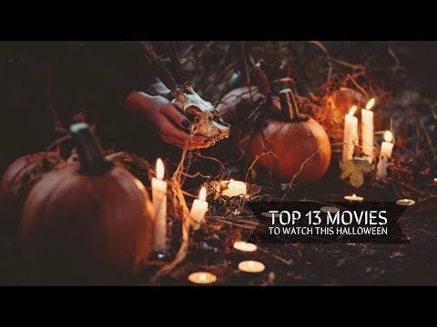 top-13-halloween-movies-you-must-watch---2018