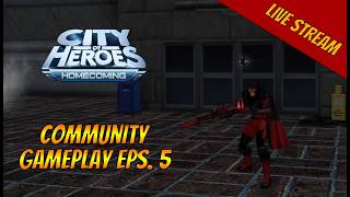 City of Heroes Homecoming community gameplay eps. 5 @ControlledChaosGaming