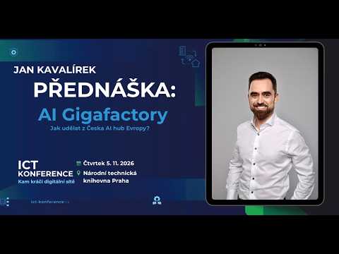 Pozvánka na přednášku - Jan Kavalírek:  AI Gigafactory – Jak udělat z Česka AI hub Evropy?