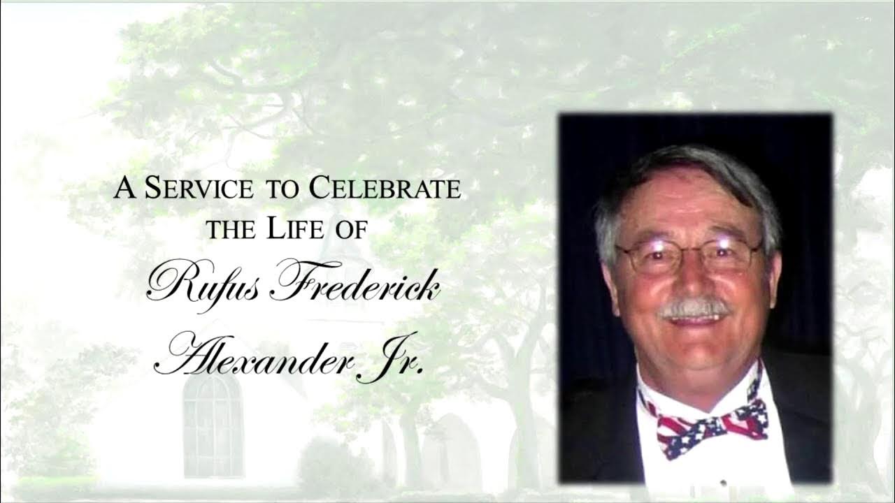 A Service to Celebrate the Life of Fred Alexander YouTube