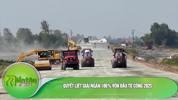 Quyết liệt giải ngân 100% vốn đầu tư công 2025