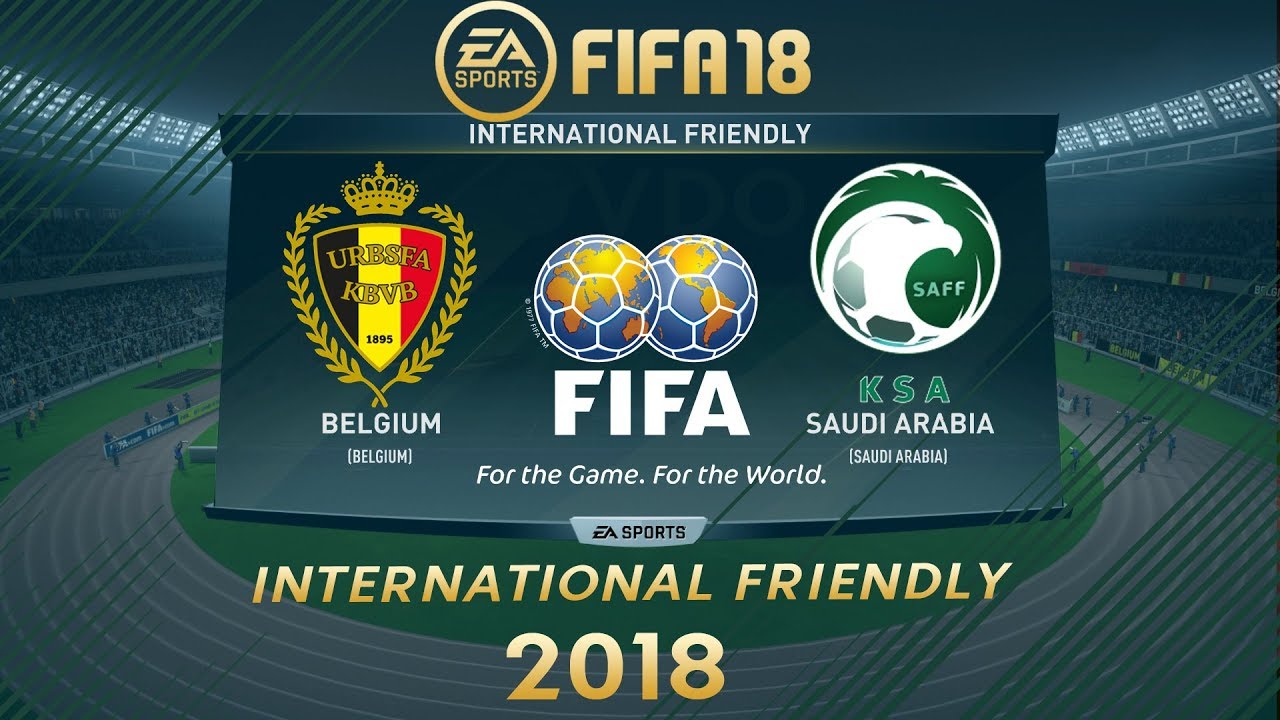 FIFA 18 Belgium vs Saudi Arabia | International Friendly 2018 | PS4 Full Match