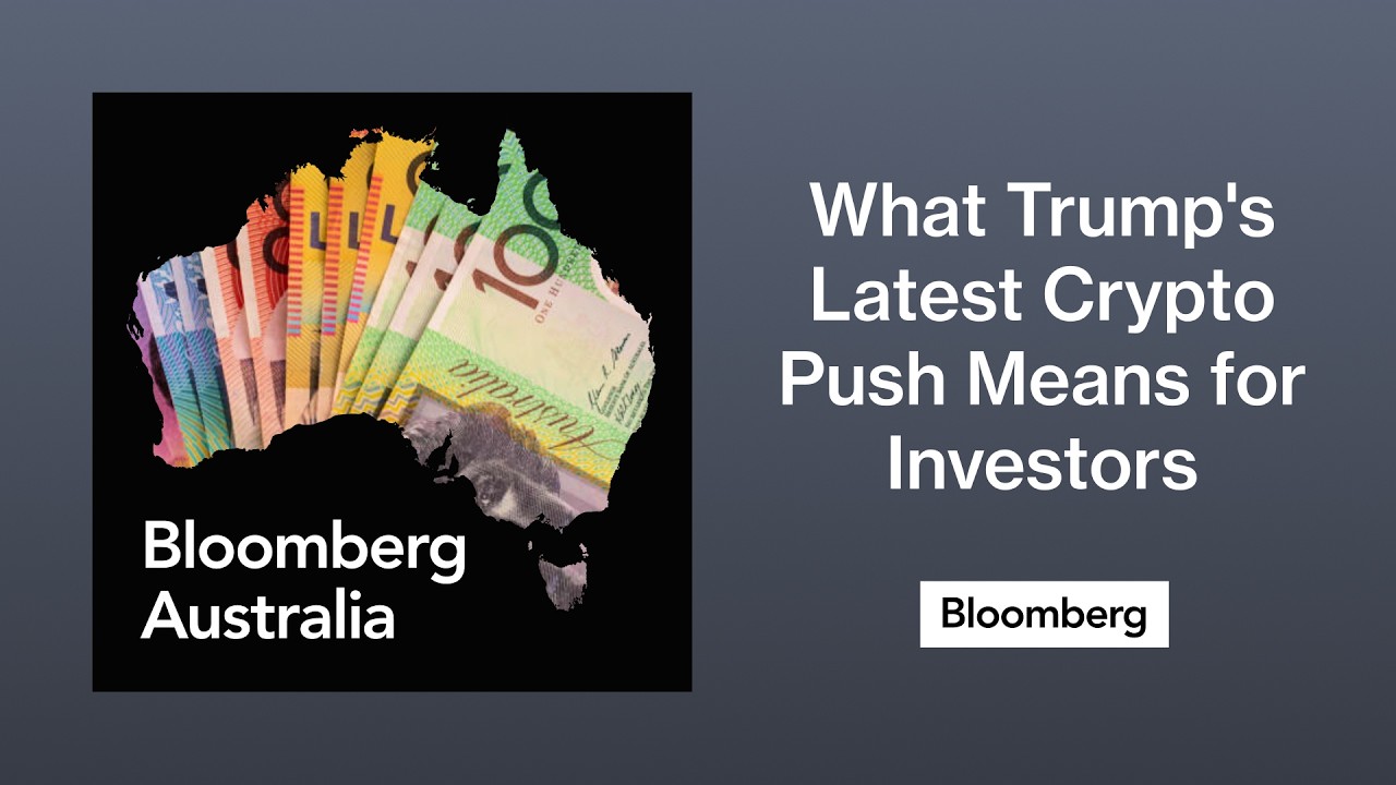 What Trump’s New Crypto Push Means for Bitcoin and Australian Investors |  The Bloomberg...