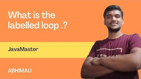 what is the labelled loop .?|JavaMaster|java|abhimali|#java  #msbte #codingninja #javamaster.