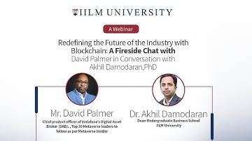 Redefining industry with blockchain fireside chat with David palmer (Vodafone) with Akhil Damodaran