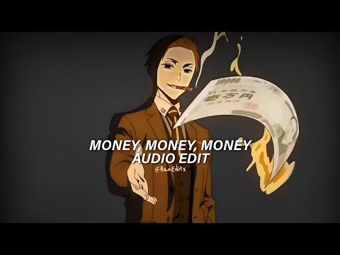 Money, Money, Money - Abba [Edit Audio]