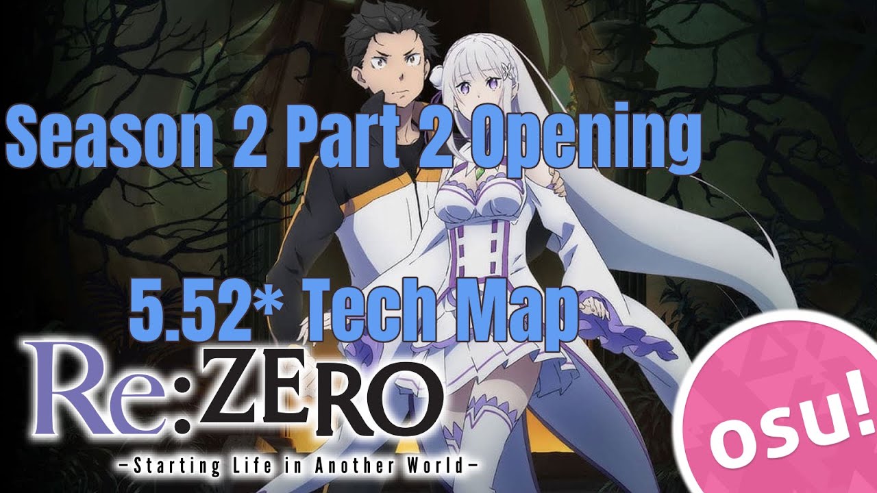 Osu 5 52 Long Shot Tv Size Re Zero Season 2 Part 2 Op Youtube