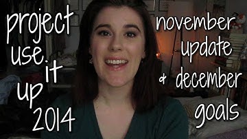 Project Use It Up 2014: November Update + December Goals