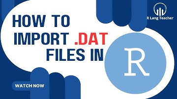 How to import .dat files into R | 2025 Beginners