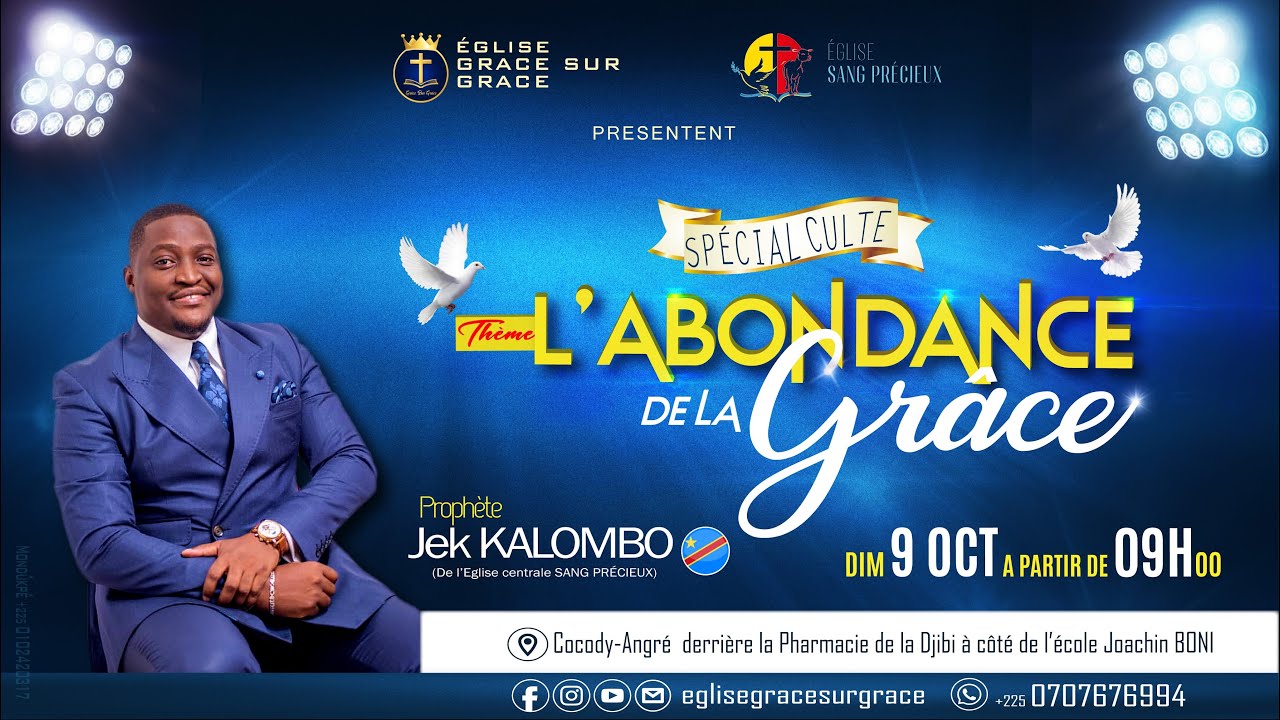 L'ABONDANCE DE LA GRACE - PROPHETE JEK KALOMBO