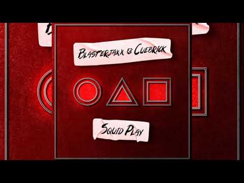 Blasterjaxx \u0026 Cuebrick - Squid Play (Official Audio)
