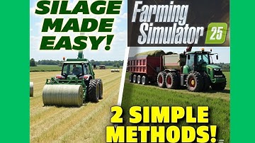 QUICK guide: Silage for Beginners: 2 Easy Methods in Farming Simulator 25