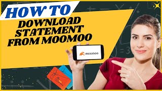 How to download statement from Moomoo I DOUBLE  Z